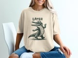 Funny Later Alligator T-Shirt | Retro Vintage Cartoon Crocodile Graphic Tee | Sarcastic Humor Animal Lover Gift thumbnail 6