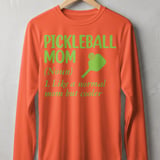 Pickleball Sport-Tek Long Sleeve Tee, Pickleball Mom (Noun) 1. Like a Normal Mom But Cooler, Sun Shield Shirt thumbnail 4