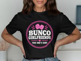 Bunco Girlfriends Tee thumbnail 1