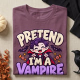 Pretend I'm A Vampire Tee or Sweatshirt thumbnail 8