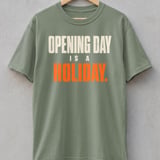 Opening Day Is A Holiday Tee thumbnail 5