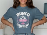 Bunco Girlfriends Tee thumbnail 5