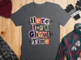 Here for a Ghoul Time Tee thumbnail 7