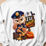 I'll Wait Officer Hoot the Owl Sweatshirt thumbnail 2