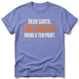 Dear Santa Bring A Ten-Point Tee thumbnail 2