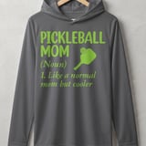 Pickleball Sport-Tek Performance Hood, Pickleball Mom (Noun) 1. Like a normal mom but cooler, Lightweight Hoodie thumbnail 5
