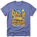 Here We Gogh, Ladies ~ Comfort Colors Premium Tee thumbnail 10