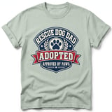 Rescue Dog Dad: Adopted & Approved — Apparel & Gifts thumbnail 4