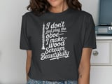 I Make Wood Scream Beautifully Oboe T-Shirt thumbnail 13