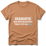New Anesthesiologist Off-Call Tee thumbnail 6