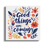 Good Things Are Coming Canvas Wrap, Floral Wall Decor, Positive Affirmation Art, Motivational Wall Art, Home Decor, Gifts for Her thumbnail 4