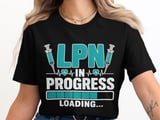 LPN T-Shirt: Future Practical Nurse, Nursing Student Loading Bar Design with Syringes thumbnail 7