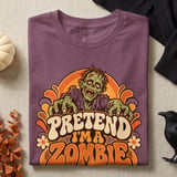 Pretend I'm A Zombie Tee or Sweatshirt thumbnail 9