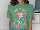 Axolotl Questions Graphic Tee thumbnail 8