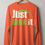 Pickleball Sport-Tek Long Sleeve Tee, Just DINK it, Outdoor Court UV Sun Shield Shirt thumbnail 4