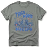 Tired Moms Book Club Tee thumbnail 14