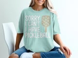 Pickleball Comfort Colors Shirt, Sorry I Can't, I Have Pickleball, Vintage Graphic Tee thumbnail 12