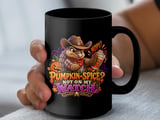Pumpkin Spice Not On My Watch Mug thumbnail 11