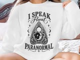 I Speak Fluent Paranormal Tee thumbnail 18
