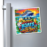 Boys Boats & Good Times Magnet thumbnail 6