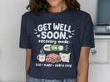 Get Well Soon Recovery Mode Tee thumbnail 2
