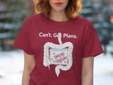 Cant Gut Plans T-Shirt, IBS Awareness Shirt, Gut Health Tee, Funny GI Tee, Cancelled Plans Shirt, Digestive Health Shirt, Novelty T-Shirt thumbnail 4