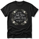 Take Your Breath Away Moment Tee thumbnail 1