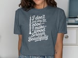I Make Wood Scream Beautifully Oboe T-Shirt thumbnail 11