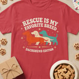 Rescue Is My Favorite Breed Dachshund Tee thumbnail 4