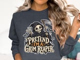 Pretend I'm A Grim Reaper Tee or Sweatshirt thumbnail 17