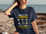 I Have A Test Tomorrow Tee thumbnail 5