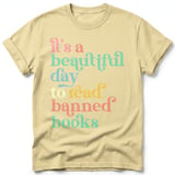Beautiful Day To Read Banned Books Tee thumbnail 31