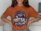 Football Is Calling Tee or Sweatshirt thumbnail 10