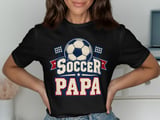 Soccer Papa Tee or Sweatshirt thumbnail 9