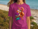 Okay But Look At Me Sally the Squirrel Tee thumbnail 13