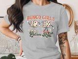 Bunco Girls Let 'Em Roll Groovy T-Shirt thumbnail 1