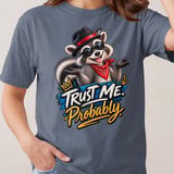 Trust Me Probably Raccoon Tee thumbnail 10