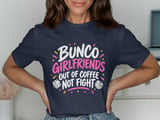 Bunco Girlfriends Tee thumbnail 2