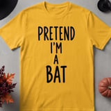 Pretend I'm A Bat Tee thumbnail 9