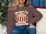 Pretend I'm Movie Popcorn Tee or Sweatshirt thumbnail 16