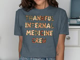 Thankful Internal Medicine Crew Graphic Tee thumbnail 11