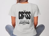 The Cross Changed Everything Tee thumbnail 8