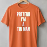 Pretend I'm A Tin Man Tee thumbnail 3