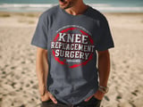 Knee Replacement Surgery Tee thumbnail 8