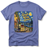 Gogh Wine Down ~ Comfort Colors Premium Tee thumbnail 10