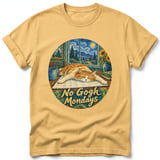No Gogh Mondays ~ Comfort Colors Premium Tee thumbnail 7