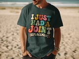 I Just Had A Joint Replacement Tee thumbnail 10
