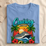 Cruising With My Son Vacation T-Shirt thumbnail 7