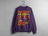 Our Team Sleighs Holiday Sweatshirt thumbnail 4