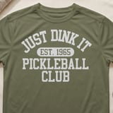 Pickleball Sport-Tek Performance Tee, Just Dink It Est. 1965 Pickleball Club, Performance Court Apparel thumbnail 4